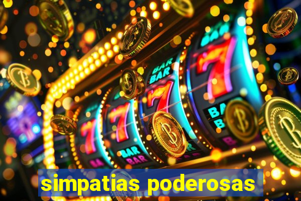 simpatias poderosas